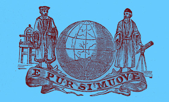 Engraving of printers logo- two men in Renaissance dress, one with a telescope, another with another instrument standing on either side of a globe, with the motto 'e pur si muove' on a banner underneath