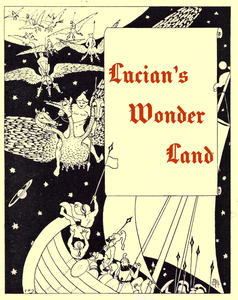 Black and white pen and ink drawing by A. Payne Garnett, of a sailing ship with the prow of a goose.  It is sailing in the night sky and it is being attacked by men on griffins.  In the upper corner is the title of the book, 'Lucian's Wonderland,' in red.